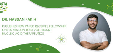 Dr. Hassan Fakih Publishes New Paper, Receives Fellowship on His Mission to Revolutionize Nucleic Acid Therapeutics