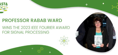 Professor Rabab Ward Wins the 2023 IEEE Fourier Award for Signal Processing